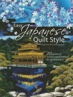 Easy Japanese Quilt Style - Muxworthy, Anne a Davis, Julia