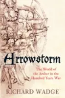 Arrowstorm - Wadge, Richard