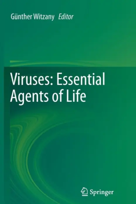 Viruses: Essential Agents of Life