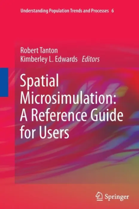 Spatial Microsimulation: A Reference Guide for Users