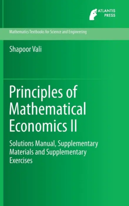 Principles of Mathematical Economics II - Vali, Shapoor