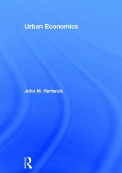 Urban Economics - Hartwick, John M. (Queen's University, Canada)