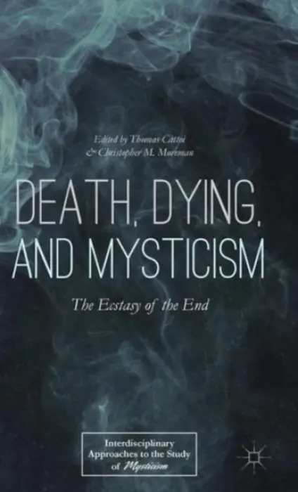 Death, Dying, and Mysticism