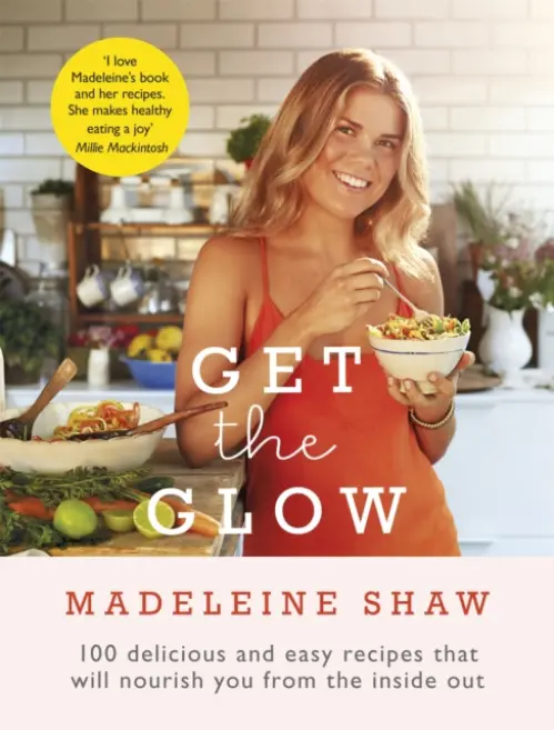 Get The Glow - Madeleine Shaw