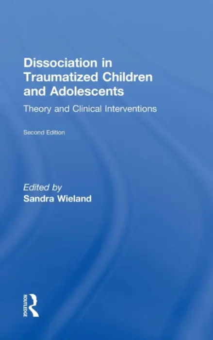 Dissociation in Traumatized Children and Adolescents