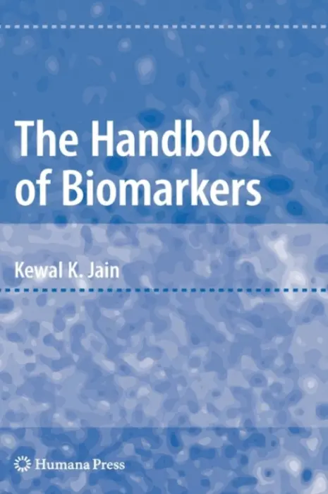 Handbook of Biomarkers - Jain, Kewal K.