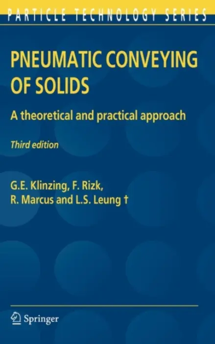 Pneumatic Conveying of Solids - Klinzing, G.E. a Rizk, F. a Marcus, R. a Leung, L.S.