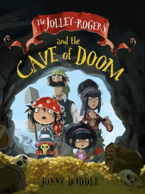 Jolley-Rogers and the Cave of Doom - Duddle, Jonny