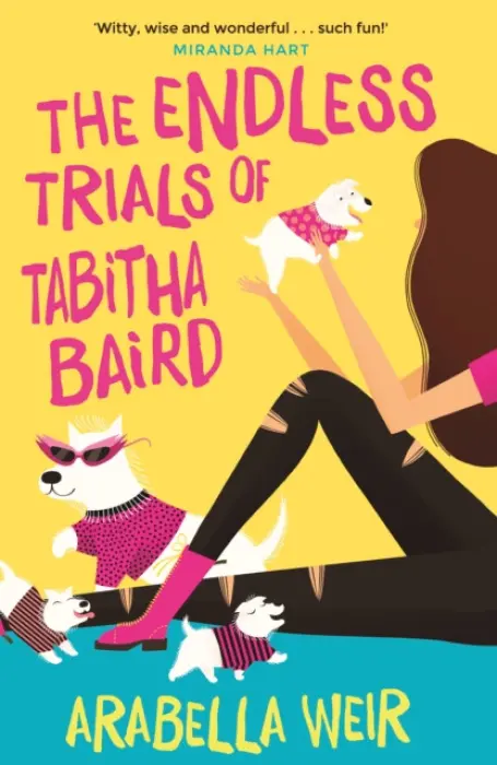 Endless Trials of Tabitha Baird - Weir, Arabella