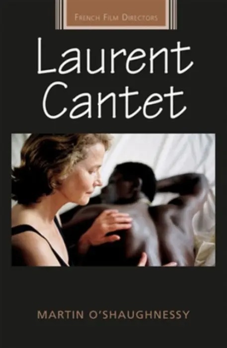 Laurent Cantet - O'Shaughnessy, Martin