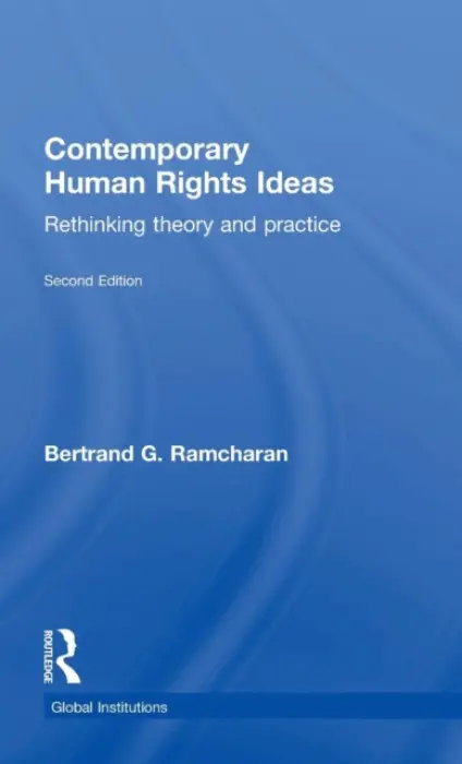 Contemporary Human Rights Ideas - Ramcharan, Bertrand