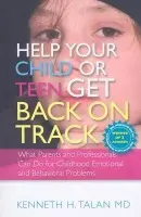 Help your Child or Teen Get Back On Track - Talan, Kenneth
