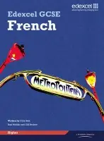 Edexcel GCSE French Higher Student Book - Bell, Clive a Beckett, Gill a Mclachlan, Anneli