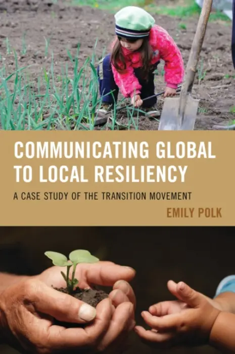 Communicating Global to Local Resiliency - Polk, Emily