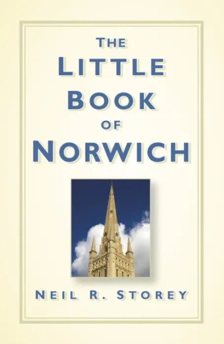 Little Book of Norwich - Storey, Neil R