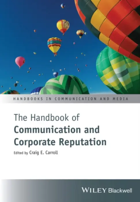 Handbook of Communication and Corporate Reputation