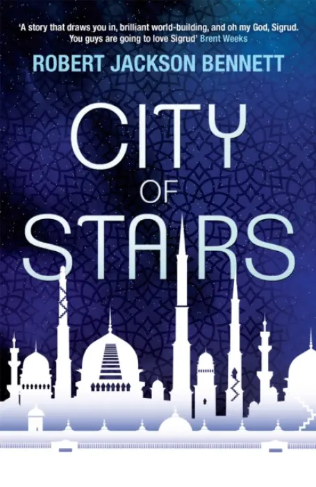 City of Stairs - Jackson Bennett, Robert