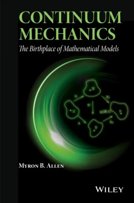 Continuum Mechanics - Allen, Myron B. (University of Wyoming)