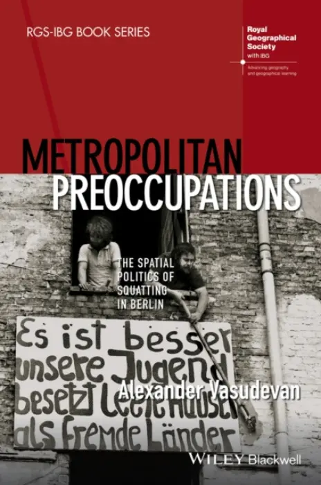 Metropolitan Preoccupations - Vasudevan, Alexander (University of Nottingham, UK)