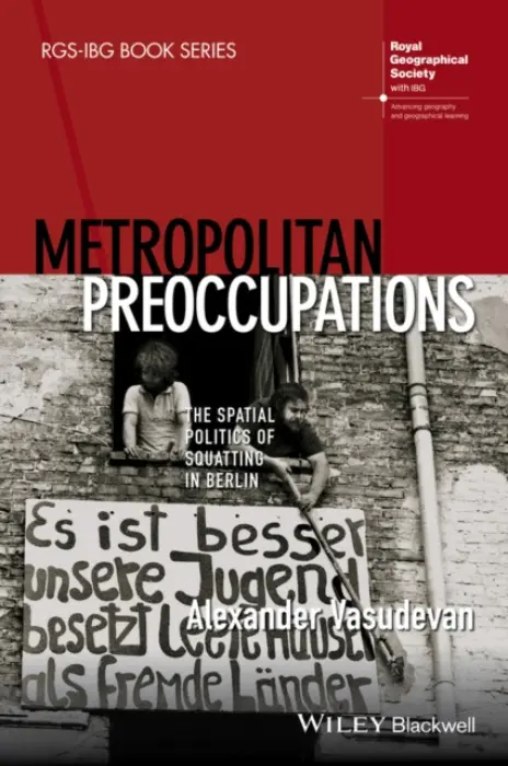 Metropolitan Preoccupations - Vasudevan, Alexander (University of Nottingham, UK)