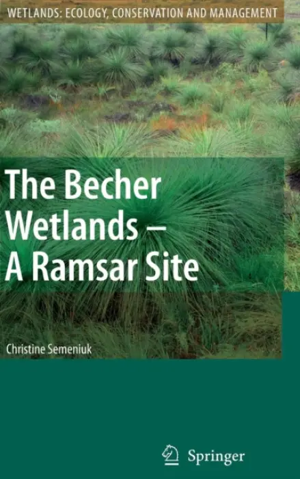 Becher Wetlands - A Ramsar Site - Semeniuk, Christine