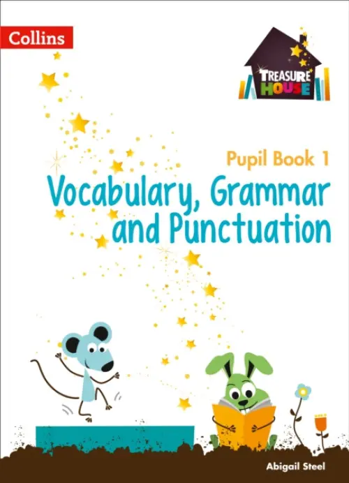 Vocabulary, Grammar and Punctuation Year 1 Pupil Book - Steel, Abigail