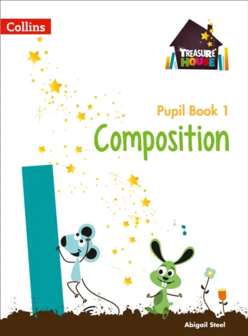 Composition Year 1 Pupil Book - Steel, Abigail