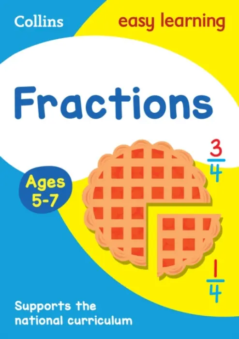 Fractions Ages 5-7 - Collins Easy Learning