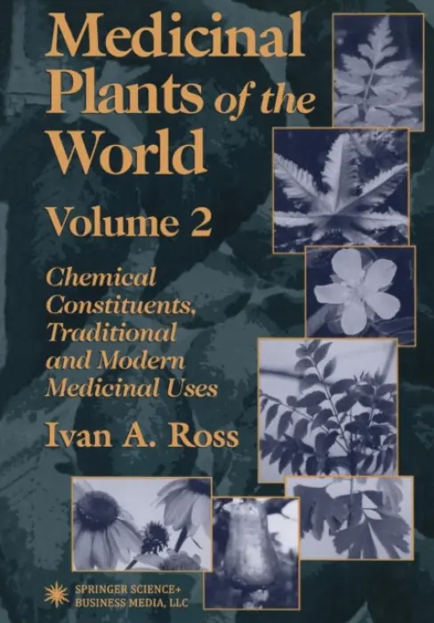 Medicinal Plants of the World - Ross, Ivan A.