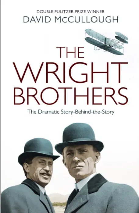 The Wright Brothers - David McCullough