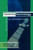 Satellite Technology - Inglis, Andrew F a Luther, Arch