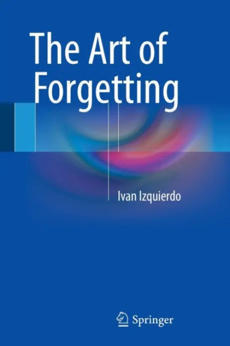 Art of Forgetting - Izquierdo, Ivan