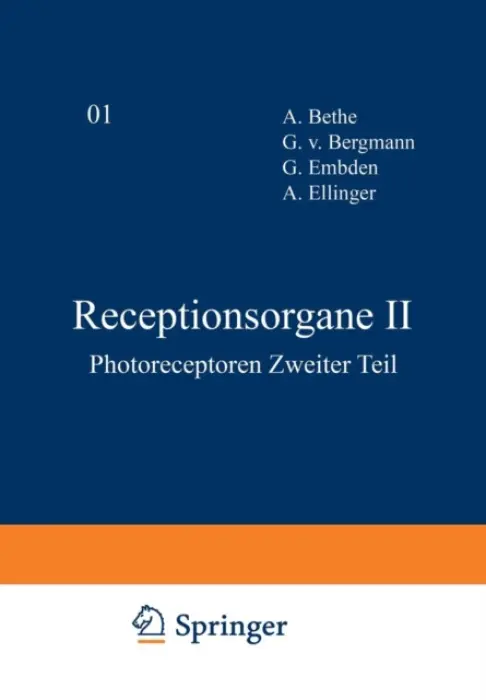 Receptionsorgane II - Bethe, A. a Bergmann, G.v. a Embden, G. a Ellinger, A.