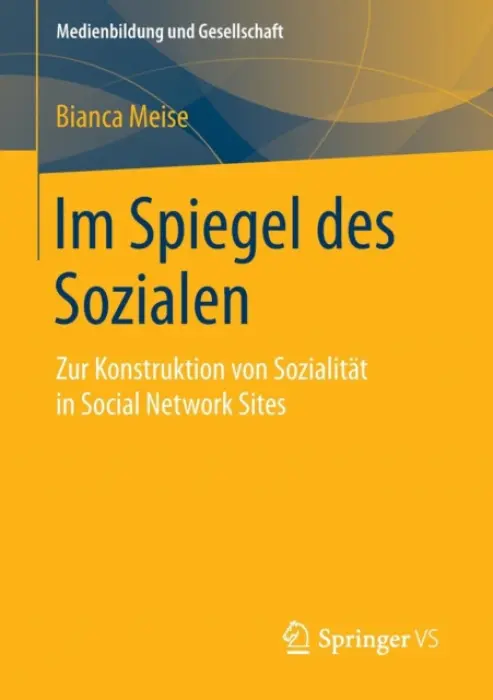 Im Spiegel des Sozialen - Meise, Bianca