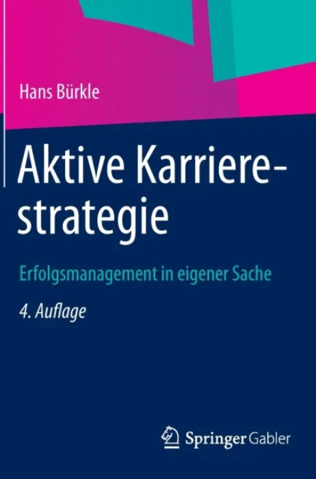 Aktive Karrierestrategie - Burkle, Hans