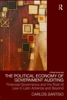 Political Economy of Government Auditing - Santiso, Carlos