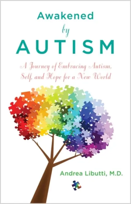 Awakened by Autism - Libutti, Dr Andrea