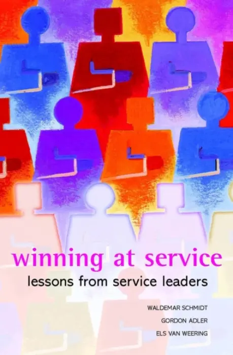Winning at Service - Schmidt, Waldemar a Adler, Gordon a van Weering, Els
