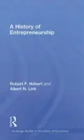 History of Entrepreneurship - Hebert, Robert F a Link, Albert N. (University of North Carolina, Greensboro, USA)