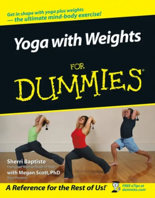 Yoga with Weights For Dummies - Baptiste, Sherri