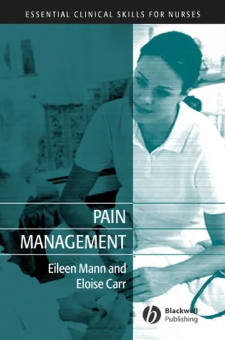 Pain Management - Mann, Eileen (Bournemouth University) a Carr, Eloise (Bournemouth University)