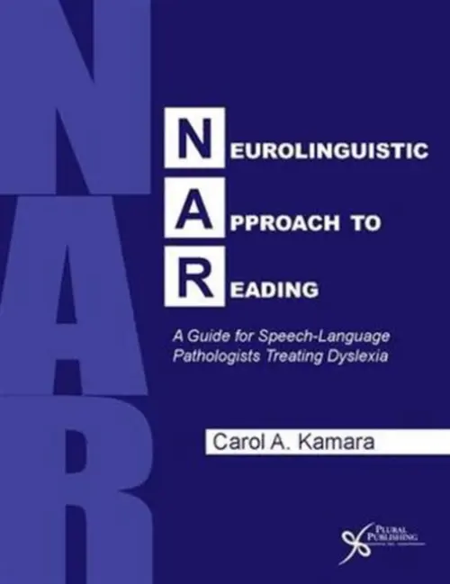 Neurolinguistic Approach to Reading - Kamara, Carol A.