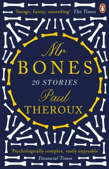 Mr Bones - Theroux, Paul