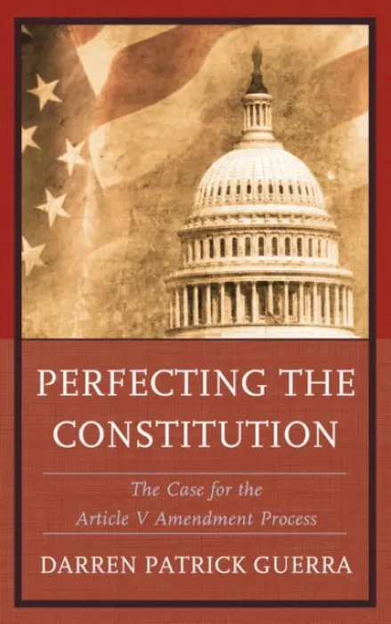 Perfecting the Constitution - Guerra, Darren Patrick