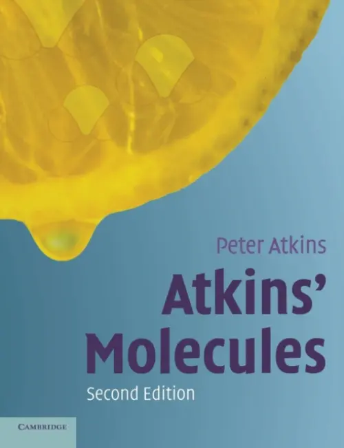 Atkins' Molecules - Atkins, Peter (University of Oxford)