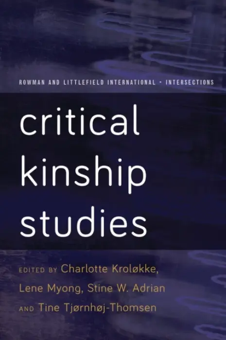 Critical Kinship Studies