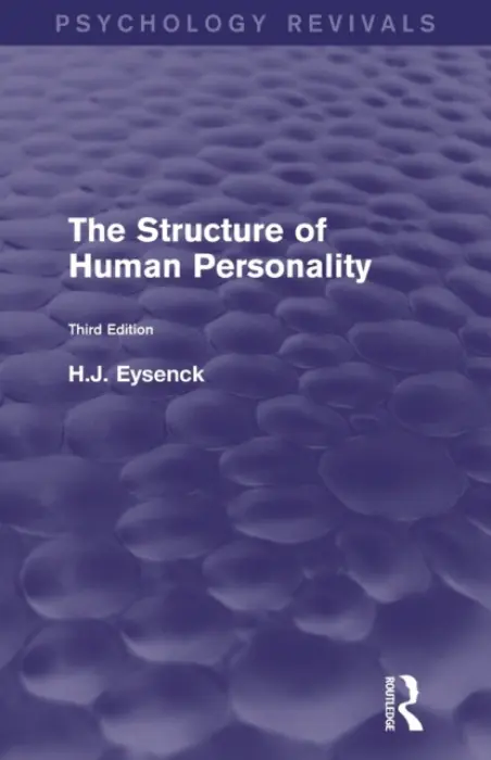 Structure of Human Personality (Psychology Revivals) - Eysenck, H. J.