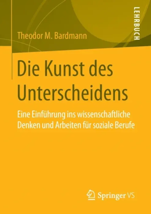 Die Kunst des Unterscheidens - Bardmann, Theodor M.