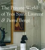 Private World of Yves Saint Laurent & Pierre Berge - Murphy, Robert