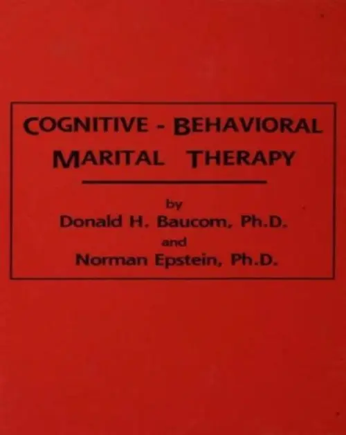 Cognitive-Behavioral Marital Therapy - Baucom, Donald H. a Epstein, Norman